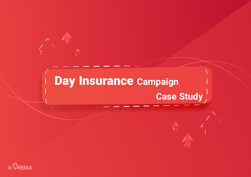 Day Insurance Campaign Case Study